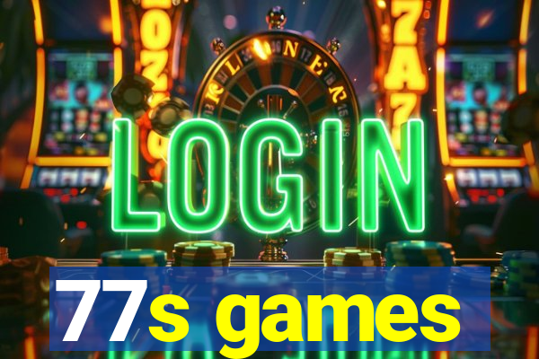 77s games
